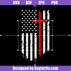 Patriotic Day Independence Day Svg, American Flag With Cross Svg, Usa Flag Svg, Distressed American Flag Svg, Faith Svg, Christian Svg, Cross Svg, 4Th Of July Svg, American Flag Patriotic Svg, Independence Day Gift