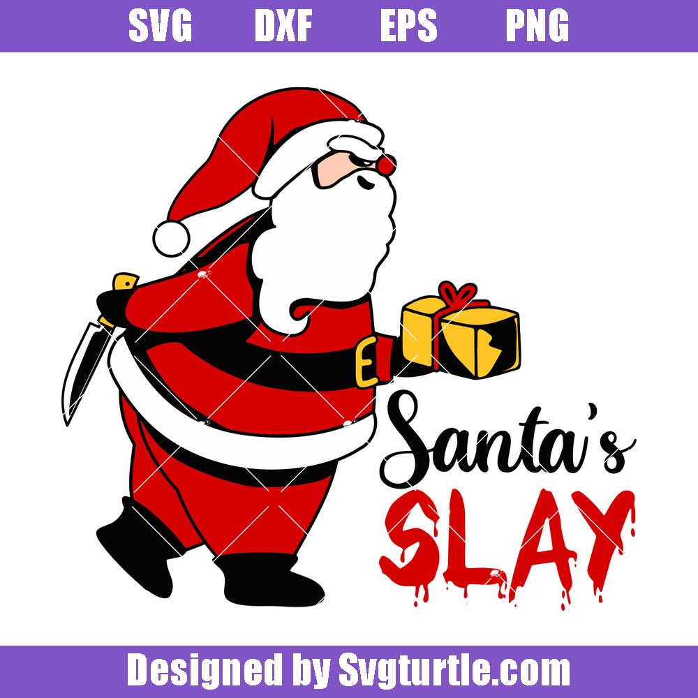 Psycho Santa Claus Svg, Cute Funny Christmas Svg, Santa's Slay Svg -  