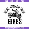 Real-woman-ride-bikes-svg_-women-biker-svg_-funny-motorcycle-svg.jpg
