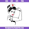 Rosie-the-riveter-nurse-svg_-rosie-svg_-nurse-svg_-rosie-nurse-svg_-nurse-life-svg_-nurse-gift_-cut-files_-file-for-cricut-_-silhouette.jpg
