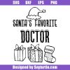 Santa_s-favorite-doctor-svg_-doctor-christmas-svg_-doctors-gift.jpg
