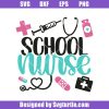 School-nurse-svg_-nurse-svg_-future-nurse-svg_-nurse-life-svg_-nurse-funny-svg_-nurse-gift_-cut-files_-file-for-cricut-_-silhouette.jpg