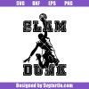 Slam-dunk-svg_-dunking-basketball-saying-svg_-baketball-svg.jpg