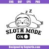 Sloth-mode-on-svg_-cute-sloth-sleep-svg_-wild-animal-svg_-animal-svg.jpg