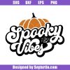 Spooky-vibes-svg_-pumpkin-svg_-trick-or-treat-svg_-halloween-svg.jpg