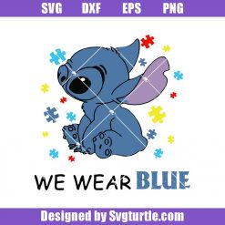 Stitch We Wear Blue Autism Svg, Stitch Autism Svg, Autism Svg, Stitch Svg, Autism Puzzle Piece Svg, Cut Files, File For Cricut & Silhouette