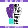 Suicide-prevention-awareness-svg_-your-fight-is-my-fight-svg.jpg