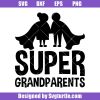 Super-grandparents-svg_-grandma-svg_-grandpa-svg_-grandparents-day-svg.jpg