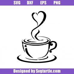 Sweet Cup Of Coffee Svg, Coffee Cup Svg, Love Coffee Cup Svg