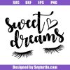 Sweet-dreams-svg_-sleepover-svg_-eyelashes-svg_-slumber-party-squad-svg.jpg
