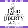 Sweet-land-of-liberty-america-svg_-patriotic-svg_-usa-flag-svg_-veteran-svg.jpg