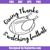 Thanksgiving-football-svg_-fall-svg_-thanksgiving-funny-svg.jpg