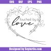 Touched-by-love-svg_-love-sign-svg_-love-svg_-heart-flower-svg.jpg