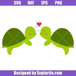 Turtles Valentines Day Svg, Love Turtles Svg, Valentines Svg, Turtle Svg