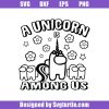 Unicorn-is-among-us-svg_-unicorn-squad-svg_-among-us-svg.jpg