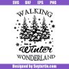 Walking-in-a-winter-wonderland-svg_-christmas-quote-svg_-christmas-svg.jpg