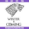 Winter-is-coming-svg_-winter-has-come-svg_-stark-wolf-svg_-house-stark-svg.jpg