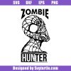 Zombie-hunter-horror-hero-character-svg_-zombie-crew-halloween-svg.jpg