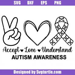 Accept Love Understand Autism Awarness Svg, Autism Svg