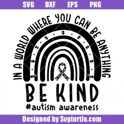 Autism Awareness Rainbow Svg, Be Kind Svg, Rainbow Svg