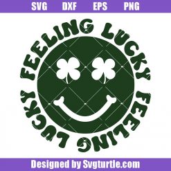 Feeling Lucky Emoij Svg, Smiley Face Lucky Svg, Irish Funny Svg