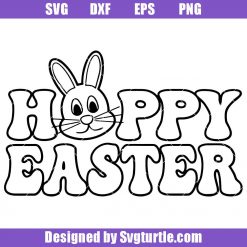 Happy Easter Svg, Easter Bunny Svg, Easter Cute Svg