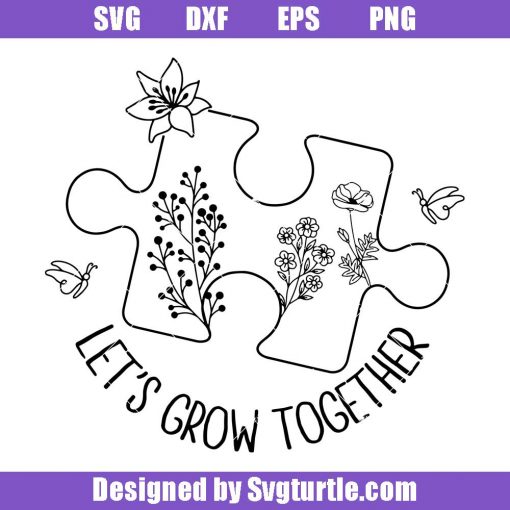 Lets-grow-together-svg,-puzzle-piece-svg,-autism-teacher-svg