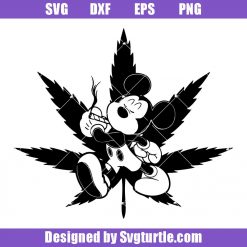 Mickey Mouse Smoking Weed Svg, Weed Unhealthy Svg, 420 Svg