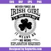Never-force-an-irish-girl-if-she-says-no-svg,-irish-girl-svg