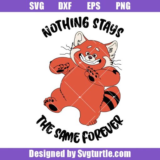 Nothing-stays-the-same-forever-svg,-turning-red-svg,-panda-svg