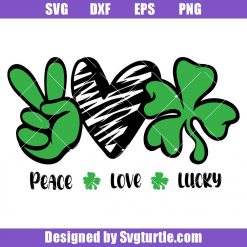 Peace Love Lucky Svg, St Patricks Day Svg, Shamrock Svg