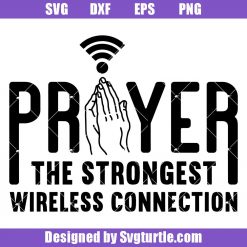 Strongest Wireless Connection Svg, Prayer Definition Svg