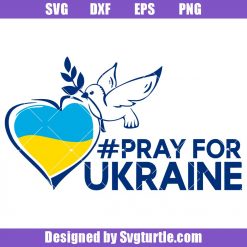 Support Ukraine Svg, Pray For Ukraine Svg, Stop War Svg