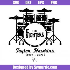 Taylor Hawkins Svg, Foo Fighters Svg, Drumset Svg, Drummer Svg