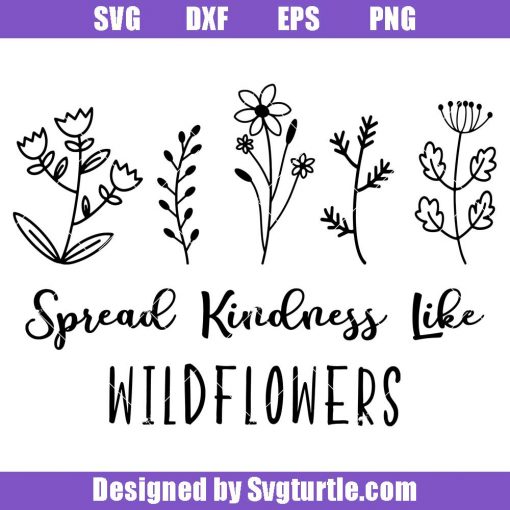 Wildflower-saying-svg,-spread-kindness-like-wildflowers-svg