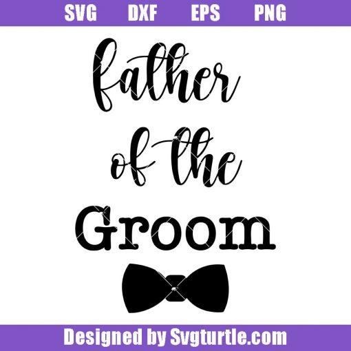 Father-of-the-groom-svg,-father-of-the-bride-svg,-groom-svg