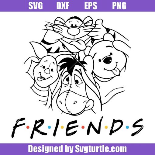Friends-disney-svg,-baby-winnie-the-pooh-svg,-friends-svg
