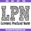 Lpn-nurse-leapard-print-svg,-licensed-practical-nurse-svg,-lpn-svg
