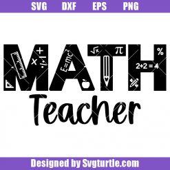 Math Teacher Svg, Teacher Svg, Math Svg, School Svg