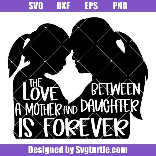 Mother-and-daughter-svg,-mother-quote-svg,-mother's-day-svg