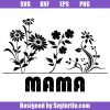 Mother's-day-gift--svg,-girl-mama-svg,-wildflowers-mama-svg