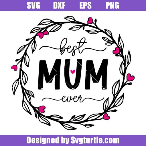 Mum-with-wreath-svg,-floral-mum-svg,-best-mum-ever-svg