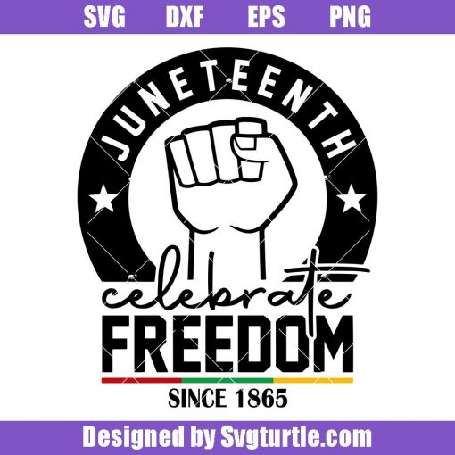 Celebrate-black-history-svg,-celebrate-freedom-svg,-juneteenth-svg