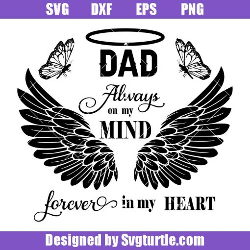 Dad-always-on-my-mind-and-forever-in-my-heart-svg,-father's-day-svg