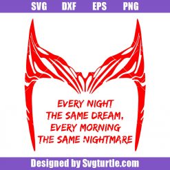 Every Night The Same Dream Svg, Scarlet Witch Crown Tiara Svg