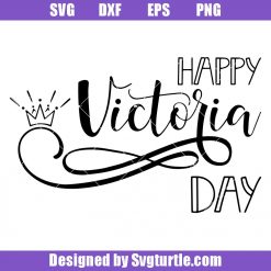 Happy Victoria Day National Canadian Svg, Victoria Day Svg