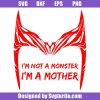 I’m-not-a-monster-i’m-a-mother-svg,-scarlet-witch-crown-tiara-svg