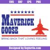 Maverich-goose-bring-back-that-loving-feeling-svg,-top-gun-svg