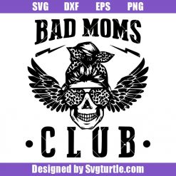 Mom Skull Logo Svg, Bad Moms Club Svg, Messy Bun Skull Svg