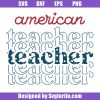 American-teacher-4th-of-july-svg,-independence-day-svg